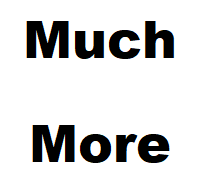 Much More